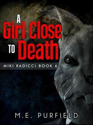 cover image of A Girl Close to Death